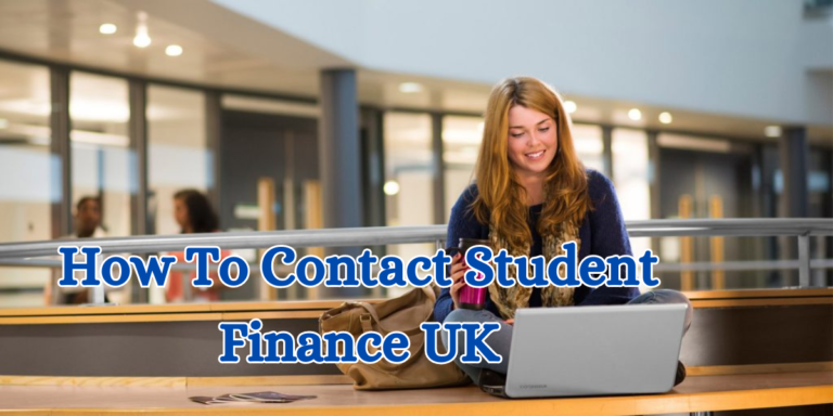 How To Contact Student Finance UK (1)