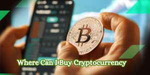 Where Can I Buy Cryptocurrency
