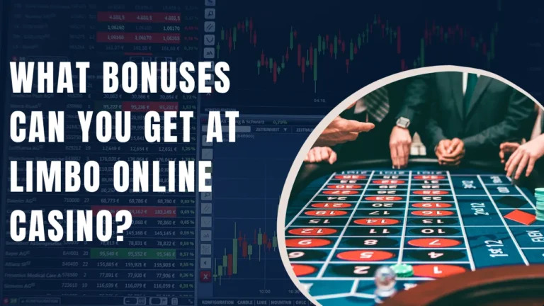 What Bonuses Can You Get at Limbo Online Casino